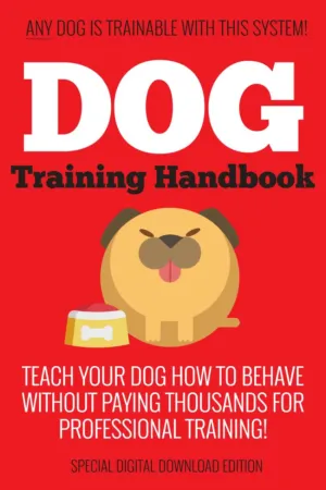 Master Training: The Essential Dog Training Handbook!